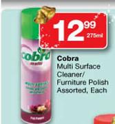 Cobra Multi Surface Cleaner/Furniture Polish-275ml Each