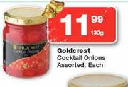 Goldcrest Cocktail Onions Assorted-130g Each