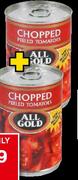 All Gold Chopped Peeled Tomatoes-2 x400g(Buy 2 For Only)
