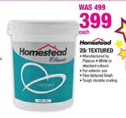 Homestead 20Ltr Textured-Each