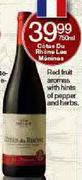 Cotes Du Rhone Les Monines-750Ml