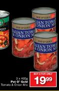 Pot O'Gold Tomato & Onion Mix-3x400g