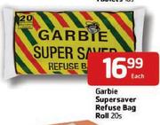 Garbie-Supersaver Refuse Bag Roll-20's Each