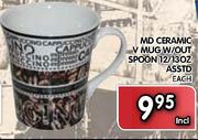 MD Ceramic V Mug W/Out Spoon 12/130Z Asstd Each