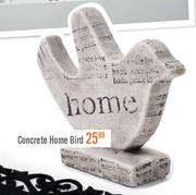 Concrete Home Bird