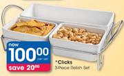 Clicks 3 Piece Relish Set-Per Set