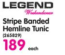 Legend Stripe Banded Hemline Tunic