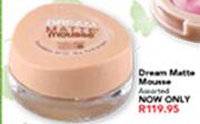 Dream Matte Mousse