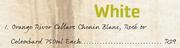 Orange River Cellars Chenin Blanc,Rose Or Colompard-750ml Each