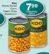 Koo Whole Kernel Corn/Cream Style Sweetcorn-410gm/415gm Each