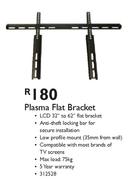 Plasma Flat Bracket