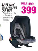 Safeway Snug N Safe Car Seat