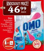 Omo Automatic Washing Powder 2kg or Automatic Liquid Detergent 750ml-each