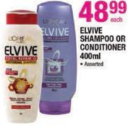 Elvive Shampoo Or Conditoner 400Ml-Each