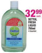 Dettol Fresh Liquid 750Ml-Each