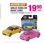 Action City Girlie Rides Or Basic Cars-Each