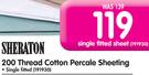 Sheraton 200 Thread Cotton Percale Sheeting Single Fitted