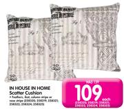 In House In Home Scatter Cushion-Each
