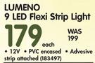Lumeno 9 LED Flexi Strip Light
