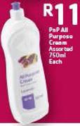 PnP All Purpose Cream Assorted-750Ml