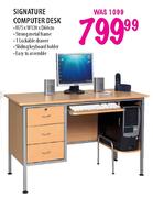 Signature Computer Desk