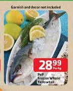 PnP Frozen Whole Yellow Tail-Per Kg
