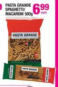 Pasta Grande Spaghetti/Macaroni-500g Each