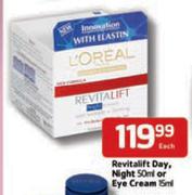 Revitalift Day, Night-50ml Or Eye Cream-15ml Each