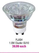  Flash 1.8W Cluster GU10-Each