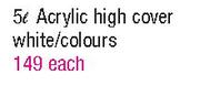 Homestead 5L Acrylic High Cover White/Colours-Each