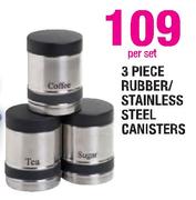 Rubber/Stainless Steel Canisters-3 Piece Per Set
