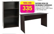 Oxford Desk Or Bookshelf Espresso Each