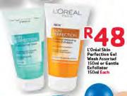 L'Oreal Skin Perfection Gel Wash Assorted-150ml / Gentle Exfoliater-150ml Each