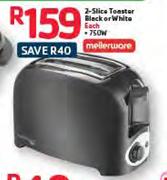 Mellerware 2-Slice Toaster Black Or White-750W