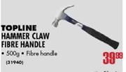 Topline Hammer Claw Fibre Handle -500g