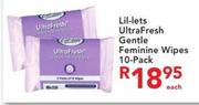 Lil-Lets Ultra Fresh Gentle Feminine Wipes-10 Pack Each