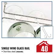 Stainless Steel Single Wine Glass Rail