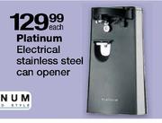 Platinum Electrical Stainless Steel Can Opener Each