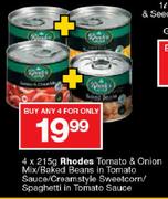 Rhodes Tomato & Onion Mix/Baked Beans In Tomato Sauce/Cream Style Sweetcorn/Spaghetti In Tomato Sauc