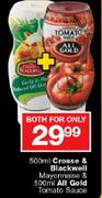 Crosse & Blackwell Mayonnaise-500ml & All Gold Tomato Sauce-500ml 