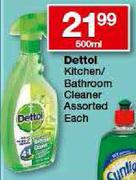 Dettol Kitchen/Bathroom Cleaner-500ml