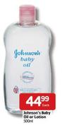 Johnson's Baby Oil Or Lotion-500 ml Each