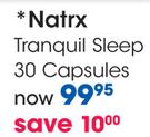 Natrx Tranquil Sleep 30 Capsules-Per Pack