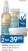 Clicks Heel Balm, Foot Spray, Butter, Scrub Or Powder-2x100g