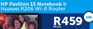 HP Pavilion 15 Notebook & Huawei R206 Wi-Fi Router-On 1GB