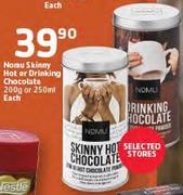Nomu Skinny Hot Or Drinking Chocolate-200g Or 250ml Each