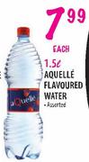 Aquelle Flavoured Water -1.5L Each