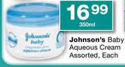 Johnson's Baby Aqueous Cream Assorted-350ml Each