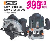 Stramm 1200W Router Or 1200W Circular Saw-Each