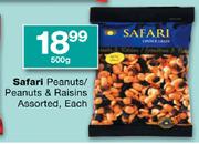 Safari Peanuts/Peanuts & Raisins - 500gm Each